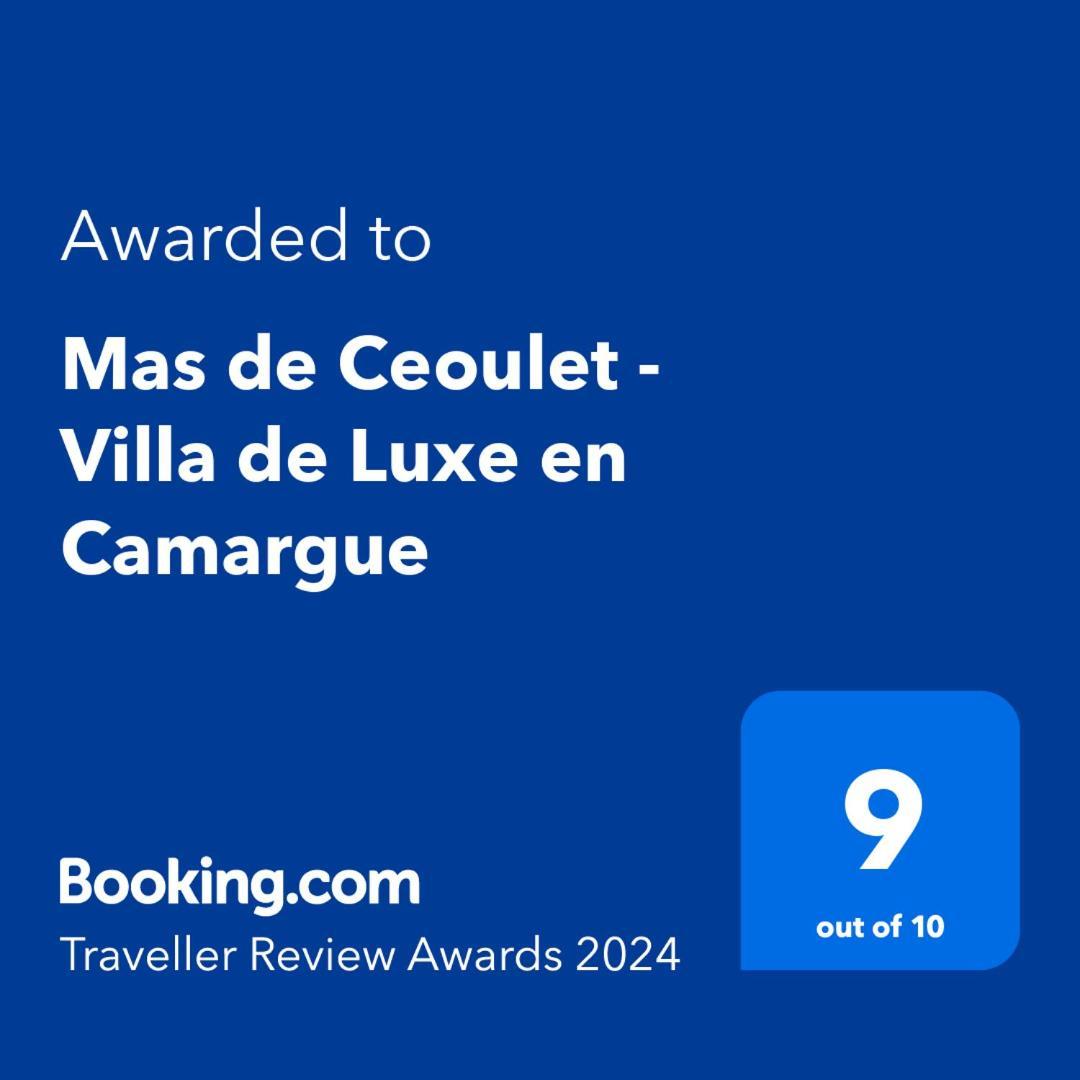 Mas De Ceoulet - De Luxe En Camargue Arles